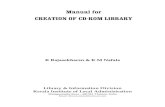 Manual for CREATION OF CD-ROM LIBRARY - E-LISeprints.rclis.org/9147/1/CD_manual.pdf · CD-ROM. This manual deals with the modalities of creating digital archives. I. WINISIS: the