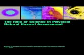 The Role of Science in Physical Natural Hazard Assessment€¦ · The Role Of Science In Physical Natural Hazard Assessment Report to the UK Government by the Natural Hazard Working