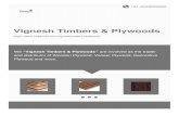Vignesh Timbers & Plywoods · Vignesh Timbers & Plywoods” is an highly acclaimed trader of timber, plywood, doors, veneers, laminates, etc. In Chennai since 2006. We offer industry