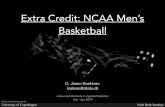 Extra Credit: NCAA Men’s Basketballkoskinen/Teaching/AdvancedMethodsIn... · 15 UNC Ashe… 1 Oregon 16 Holy Cross 8 Saint Joe's 9 Cincinnati 5 Baylor 12 Yale 4 Duke 13 UNC Wilmi…