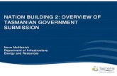 NATION BUILDING 2: OVERVIEW OF TASMANIAN GOVERNMENT … · 2016. 4. 28. · and cycling route from Marieville Esplanade south to municipal boundary at Cartwright Reserve. • Launceston