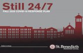 Still 24/7 - sbp.org€¦ · 24/7: Fall 2020 COVID-19 Response Plan is a direct reflection of that. Pay special attention to the name, Still 24/7. It’s important because our entire