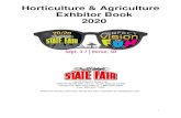 Horticulture & Agriculture Exhbitor Book 2020 · 2020. 7. 20. · 1 Horticulture & Agriculture Exhbitor Book 2020 South Dakota State Fair 1060 3rd Street SW, Huron, South Dakota 57350