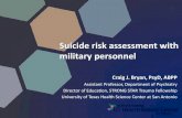 Suicide risk assessment with military personnel€¦ · Fluid Vulnerability Theory ... suicide prevention strategies that has consistently been found to reduce suicide death rates