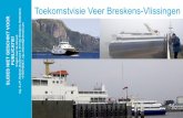 Toekomstvisie Veer Breskens-Vlissingen nd, … · Bron: Analyse van windklimaat in Nederland (UvA) op basis van gegevens van KNMI. Hoogste uurgemiddelde KNMI~14,52% - Uurgemiddelde