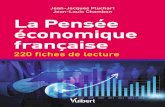 La pensée économique française - Audentia · 2018. 12. 2. · 6 • La Pensée économique française littérature économique en langue française, malgré la prétendue domina-tion