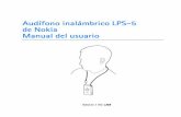 Audífono inalámbrico LPS-5 de Nokia Manual del usuarionds1.webapps.microsoft.com/files/support/lam/...Lea atentamente este manual del usuario antes de utilizar el audífono. Además,