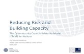 Reducing Risk and Building Capacity€¦ · The Global Cyber Security Capacity Centre (GCSCC) is a leading international centre for research on efficient and effective cybersecurity