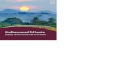 UndiscoveredSriLanka2018 Sri Lanka.pdf · Family Friendly Sri Lanka Sri Lankan Cuisine Sri Lanka Travel FAQs Travel Directory Travelling To A Better World Responsible Travel About