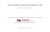 Research Report - Hatton Plantations PLC · 60% of total production of the country. (Source: Watawala Plantations PLC – Annual Report 2016/17) Being a commodity, the Tea industry