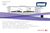 Xerox Wide Format 6604/6605 Solution Brochure · enabling you to place the 6604/6605 just about anywhere your jobs need to get done. Easily field-upgradeable, the 6604/6605 is an