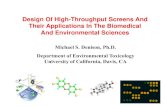 Design Of High-Throughput Screens And Their Applications ... · High Throughput Screening High Throughput Screening (HTS) is most often thought of as the drug-discovery process widely