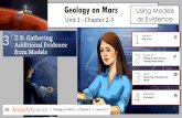 Geology on Mars Using Models as Evidence Lesson PDF/Geology_on... · Unit 1 - Chapter 2-3 Using Models as Evidence. She could set up a stream table with sand and run water over the