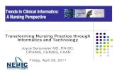 Trends in Clinical Informatics: A Nursing Perspective ... · National dialogue on healthcare Meaningful Use criteria Incentives toward patient engagement Variety and maturation of