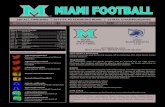687 ALL-TIME WINS 2016 ST. PETERSBURG BOWL 15 MAC ... · MIAMI FOOTBALL 687 ALL-TIME WINS GRADUATING CHAMPIONS 15 MAC CHAMPIONSHIPS 11 BOWL APPEARANCES 2016 ST. PETERSBURG BOWL @MiamiRedHawks