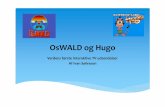 OsWALD og Hugo - datamuseum.dkdatamuseum.dk/wp-content/uploads/2013/04/OsWALD-og-Hugo-præ… · Fik ordrer på PC, Amiga og C64 spillet til jul på over 22.000 ordrer – hvilket