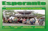 Oficiala organo de Universala Esperanto-Asocio (en ...Zamenhof-jaro 2009 Mesaĝo de la EEU-Prezidanto Jubileo en Varsovio Rigarde al la pola E-komunumo Esperantistoj denove en Himalajo.