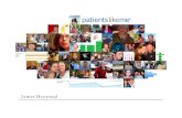 James Heywood - Brookings · PatientsLikeME and his story [s profiled in the documentary SO MUCH SO FAST. You can donate to the Stephen Heywood Fund. at ALS ... —PatientsLikeMe
