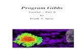 GibbsTut(Feb, 2001) Pt B - Rensselaer Polytechnic Instituteees2.geo.rpi.edu/MetaPetaRen/Software/GibbsWeb/... · F. S. Spear Program Gibbs Tutorial 34 Program Gibbs Tutorial – Part