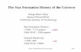 The Star Formation History of the Universe · 2010. 5. 7. · Chary: NOAO/NSO 50th Anniversary 1/40 The Star Formation History of the Universe Star-formation History: