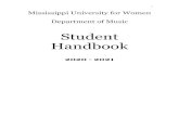 Music Student Handbook 2020-2021 · Commission on Colleges of the Southern Association of Colleges and Schools. The Mississippi University for Women Department of Music is accredited