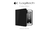 Folio Mini - Logitech · Logitech Folio Mini 繁體中文 7 配合您的 iPad mini 設定與使用折疊保護組 設定折疊保護組 開啟折疊保護組，然後將 iPad mini