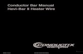 Conductor Bar Manual Hevi-Bar II Heater Wire  · 968900 16.06.10 HEVI-BAR II HEATER WIRE MANUAL 5 2.0 SYSTEM OVERVIEW 2.1 In applications where the conductor is outdoors in freezing
