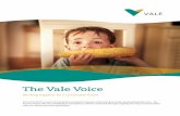 The Vale Voice · 2013. 4. 17. · Working together for a sustainable future The Vale Voice This is the first in a series of newsletters created to keep you informed about Vale’s