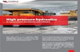 High pressure hydraulics - Tubes International · 2020. 1. 29. · High pressure hydraulics in construction machinery and vehicles Our accumulated knowledge and experience have made