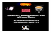 Quantum Dots: Assessing the Impact within Lighting and ... Quantum Dots break tradeoff paradigm Quantum