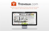 Premier site éditorial en France dans le domaine de l ...€¦ · Des dizaines d’annonceurs, acteurs régionaux et nationaux, utilisent l’audience de Travaux.com pour proposer