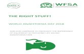 THE RIGHT STUFF! - anaesthesia.org.sg · Member Societies and Regional Sections to share ^The Right Stuff campaign with anaesthesia providers globally. Also starting this year the