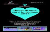 Heart attack care in Ireland 2014 - HSE.ie · A heart attack is a serious medical emergency in which the supply of blood to the heart is suddenly blocked, usually by a blood clot.