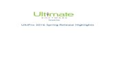 UltiPro 2016 Spring Release Highlights...Confidential – For Ultimate Software Customer Use Only Page 3 of 12 UltiPro 2016 Spring Release Highlights INTRODUCTION With the UltiPro