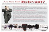 Are You Still Relevant?worldwide.streamer.espeakers.com/assets/3/3463/107213.pdfRelevance is the ONLY way to secure your growth in an ever-evolving economy. Ross unveils inspiring