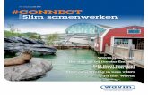 30e jaargang juli 2016 #CONNECT · 2017. 7. 24. · 2 #Connect Colofon Ook onze Nederlandse introductie van vloerverwarming, bij een prachtig bouwproject aan Juli 2016 #Connect is