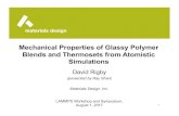 Mechanical Properties of Glassy Polymer Blends and Thermosets … · 2017. 8. 31. · 1 Mechanical Properties of Glassy Polymer Blends and Thermosets from Atomistic Simulations David