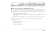 Resource Reservation Protocol Resource Reservation Protocol ResourceReservationProtocol(RSVP)specifiesaresource-reservation,transport-levelprotocolforreserving