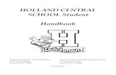 HOLLAND CENTRAL SCHOOL Student Handbook€¦ · HOLLAND CENTRAL SCHOOL Student Handbook Holland Central Jr./Sr. High School Harold O. Brumsted Elementary School 103 Canada Street