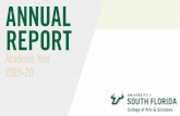 ANNUAL REPORT...ANNUAL REPORT, ACADEMIC YEAR 2019-20 3 COLLEGE OF ARTS & SCIENCES The College of Arts and Sciences is the intellectual heart of the University of South Florida. We