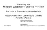 Well-Being and Mental and Substance Use Disorders Prevention€¦ · 16/05/2018  · Mental and Substance Use Disorders Prevention Response to Prevention Agenda Feedback Presented