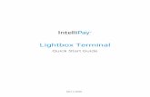 Lightbox Terminal · O v e r v i e w IntelliPay’s Lightbox Terminal displays a payment form that floats over your existing website content. The form makes it easy for your customer