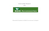 €¦  · Web viewInternship Report. On. Financial Analysis of KDS Accessories Limited “Financial Analysis of . KDS Accessories Limited ” Submitted to. Supervisor. Md Thasinul