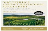 VICTORIA’S GREAT REGIONAL GALLERIES - Cultural Tours · the Bellarine and Mornington Peninsulas. Enjoy vineyard lunches on the Mornington Peninsula and at Tahbilk, a historic winery