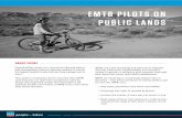 EMTB PILOTS ON PUBLIC LANDS...» Develop a timeline, goals and objectives for the project. Make a map that shows which trails will be open vs. closed to e-bikes, and publicize this