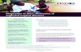 Diagnostics to drive elimination of neglected tropical ... · neglected tropical diseases FAST FACTS As a group, neglected tropical diseases (NTDs) affect more than 1 billion people