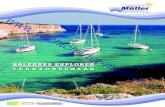 Baleares Explorer web - Yachtcharter Müller · 2016. 12. 20. · Formentera bieten die Balearen dem Segler jede Möglichkeit der individuellen Urlaubsgestaltung. In den unzähligen