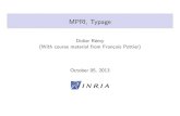 MPRI, Typagegallium.inria.fr/~remy/mpri/2013/slides2.pdf · Messages – Course notes are on the web: remy/mpri/ – Paper course notes and slides and handwritten nodes are allowed