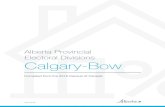 Alberta Provincial Electoral Divisions Calgary-Bow · 2018. 7. 9. · profile for the Provincial Electoral Division (PED) of Calgary-Bow. A PED is a territorial unit represented by