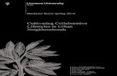 Cultivating Collaborative Lifestyles in Urban Neighbourhoods1214788/FULLTEXT02.pdf · Cultivating Collaborative Lifestyles in Urban Neighbourhoods Bachelor thesis spring 2018 Author: